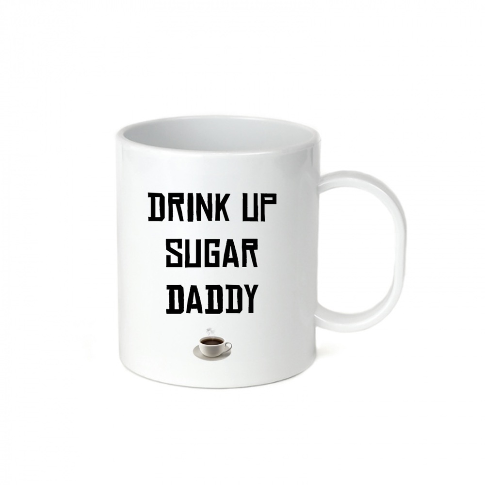Drink up Sugar Daddy Coffee Mug